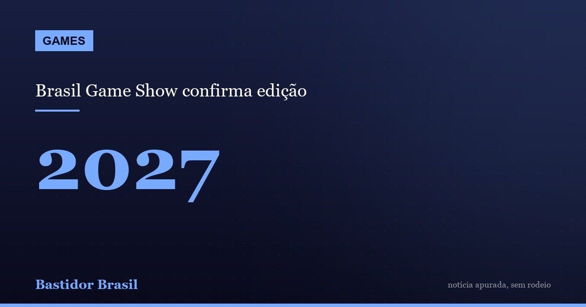 Brasil Game Show confirma edição de 2027 em São Paulo