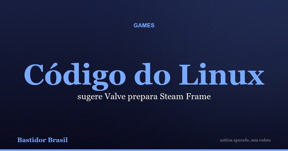 Código do Linux sugere que Valve prepara Steam Frame com telas OLED